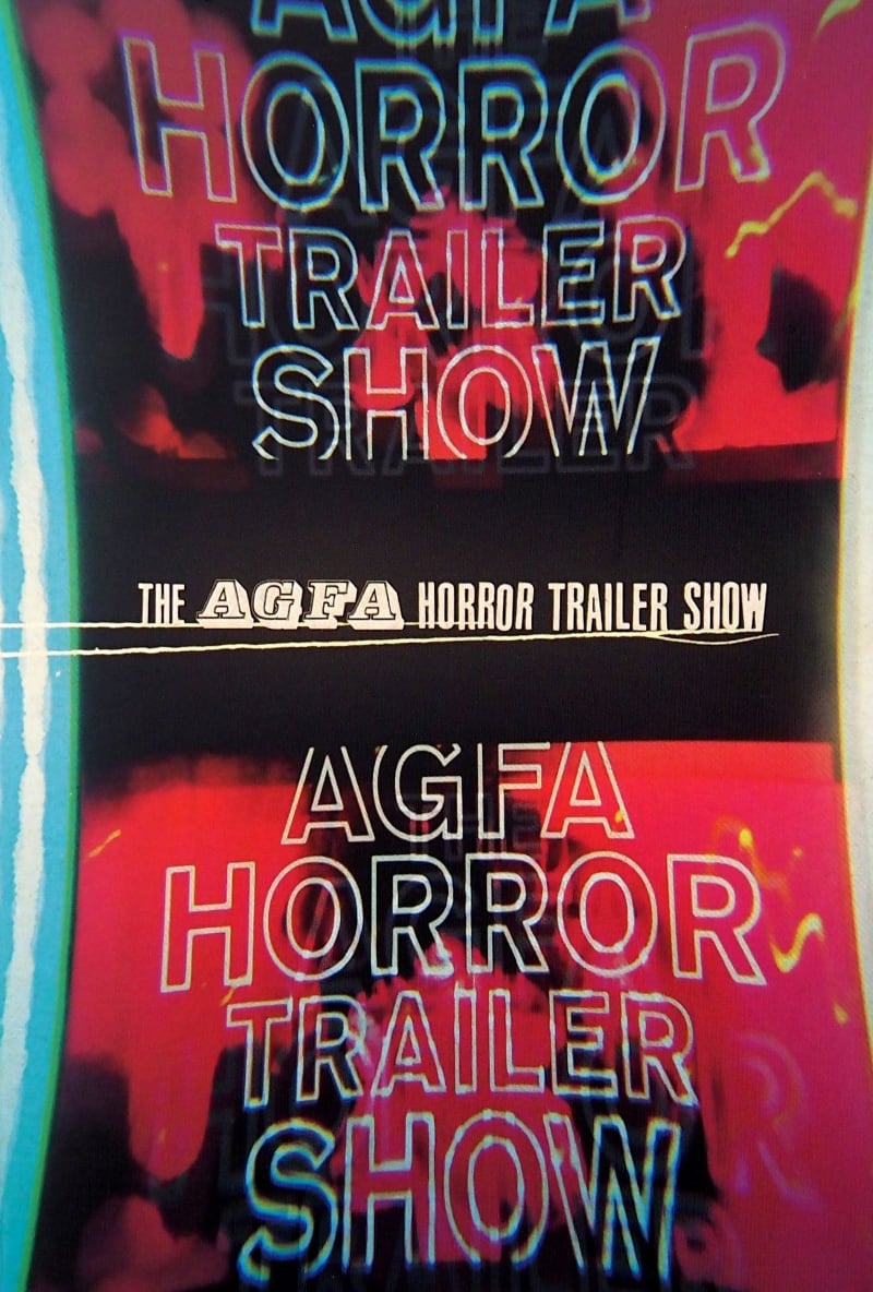 The AGFA Horror Trailer Show